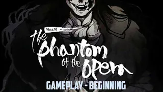 [MazM: The Phantom of the Opera Gameplay] - THE SCARY PHANTOM 😨