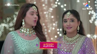 Woh To Hai Albelaa | Saroj Ka Plan | Weekly Recap