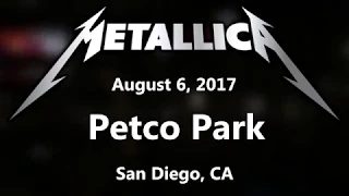 Metallica - Petco Park - San Diego, CA - August 6, 2017 (Fan Footage Concert)