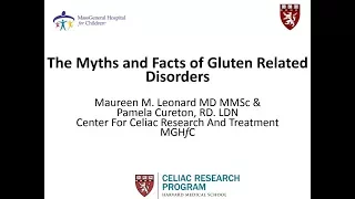 The Myths and Facts of Gluten Related Disorders: Part 1 with Maureen Leonard, MD, MMSc