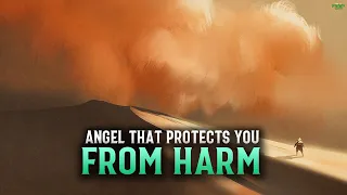 A SPECIAL ANGEL THAT PROTECTS YOU FROM HARM