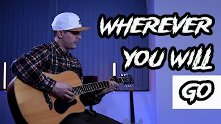 Wherever You Will Go | The Calling | Guitar Cover