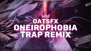 Devour Your Fear (Destiny 2: Oneirophobia Trap Remix)