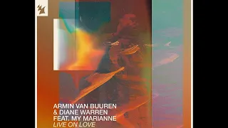 Armin van Buuren & Diane Warren feat. My Marianne - Live On Love (Extended Mix)