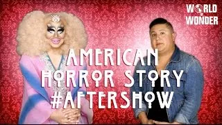 Trixie Mattel & Edward Hansen on American Horror Story: Hotel Episode 7 #AfterShow