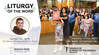 Liturgy of the Word - Formation and Discernment - Friar Gerald Tan - 11 May 2024