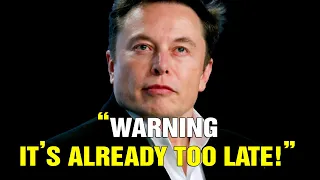 "I Tried To Warn You" | Elon Musk's Last Warning (2021)