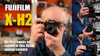 Fujifilm X-H2 Review - My first look at this 40mp camera