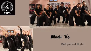 Maahi Ve | Bollywood Style| Yashika Institute of Performing Arts