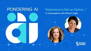 E52 | Policy and Practice with Miriam Vogel | Pondering AI