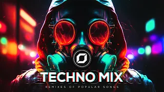 TECHNO MIX 2023 💣 Remixes Of Popular Songs 💣 Only Techno Bangers