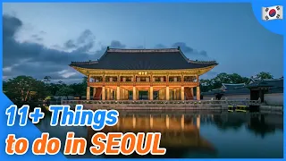 11+ things to do in Korea 2023 SEOUL Edition | Korea Travel Tips