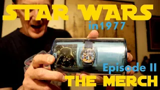 Star Wars in 1977: Episode II "The Merch"