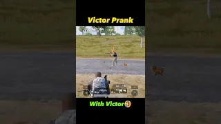 Wait for Victor prank with Victor 😂 || #pubg #shorts #pubgshort