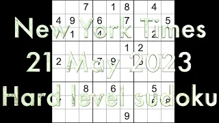 Sudoku solution – New York Times sudoku 21 May 2023 Hard level