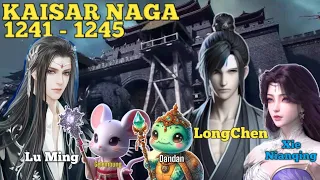 Kaisar Naga Chapter 1241 - 1245 #noveldonghua #donghua #alurcerita