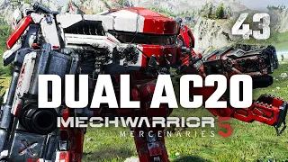 Dual AC20 King Crab | Mechwarrior 5: Mercenaries | Full Campaign Playthrough | Episode #43