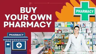 Buy Your Own Pharmacy