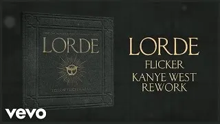 Lorde - Flicker (Kanye West Rework) From The Hunger Games: Mockingjay Part 1 (Audio)