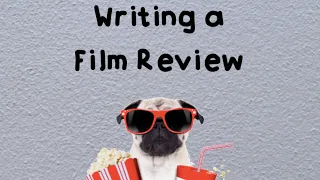 Writing a Film Review