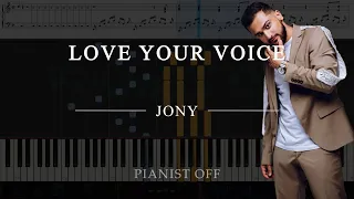 JONY - Love Your Voice | piano tutorials | lyrics