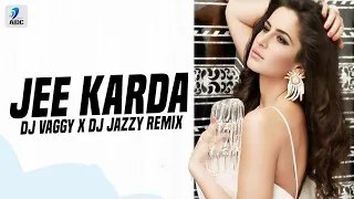 Jee Karda (Remix) - Singh is King - DJ Vaggy x DJ Jassi