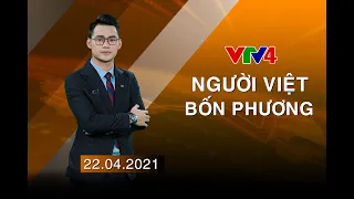 Người Việt bốn phương - 22/04/2021 | VTV4