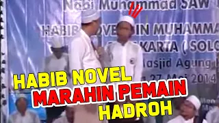 [VIRAL] HABIB NOVEL MARAHIN PEMAIN HADROH DAN DIKASIH ILMU CARA MEMAINKANNYA