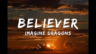 Imagine Dragons - Believer (Lyrics)