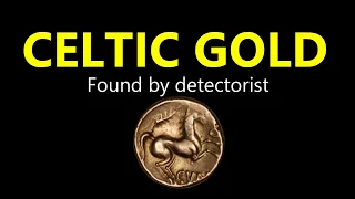 CELTIC GOLD STATER AND MORE FOUND METAL DETECTING UK