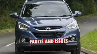 Hyundai ix35 Common Faults