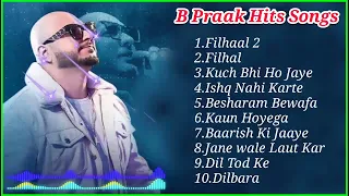 Latest Hindi Songs 2022 | B Praak Hits Songs | All hits Songs