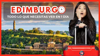 💥La Mejor manera de Visitar EDIMBURGO ¡En 1 Día! | RUTA PERFECTA 2024