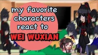 my favorite characters react to them|wei ying(mdzs)6/10|moon.alqxw|wangxian|🇪🇸🇺🇲