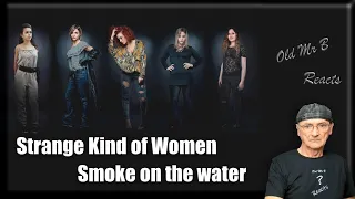 Strange Kind of Women - Smoke on the water (Live) (Reaction)