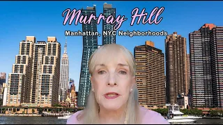 "Murray Hill" - Manhattan, NYC Neighborhoods