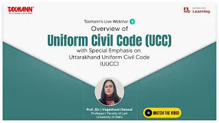 #TaxmannWebinar | Overview of UCC with Special Emphasis on Uttarakhand Uniform Civil Code