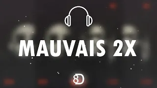 Gazo ft. Ninho - MAUVAIS 2X ( 8D EXPERIENCE 🎧 )