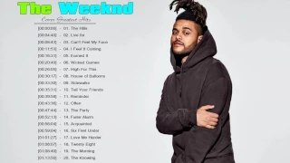 The Weeknd Cover Greatest Hits  full album 2017 - The Weeknd Best song collection