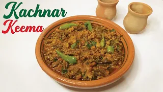 Kachnar Keema | Kachnar Keema Recipe