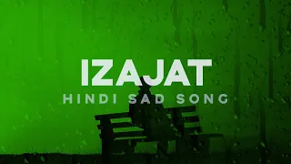 Izajat - Falak | old hindi sad song | Rain | Lost Forever