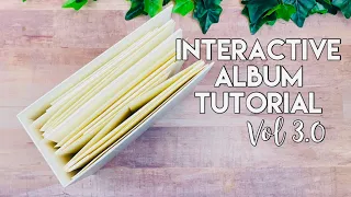 New 8x8 Interactive Album Tutorial ~ Vol 3.0