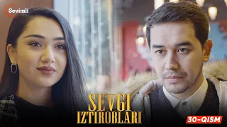 Sevgi iztiroblari 30-qism (milliy serial) | Севги изтироблари 30 (миллий сериал)