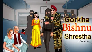 Bishnu Shrestha एक Gorkha सैनिक ने चलती ट्रेन में 40 लुटेरों से बचाई लड़की की इज्जत | Indian Army