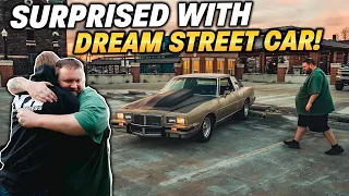 I Bought Big Rob his DREAM STREET CAR!