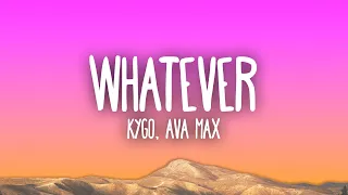 Kygo & Ava Max - Whatever