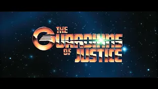 'The Guardians of Justice'  Official Trailer