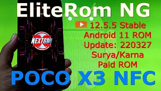 EliteRom NG 12.5.5 Stable for Poco X3 NFC Android 11 Update: 220327