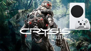 CRYSIS REMASTERED | XBOX SERIES S | RAY TRACING 30 FPS | 1080p 60 FPS | ЛЕГЕНДА!