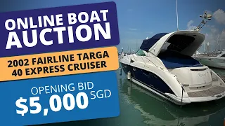 For Sale by Online Boat Auction: 2002 Fairline Targa 40 Express Cruiser - Opening bid $5,000SGD